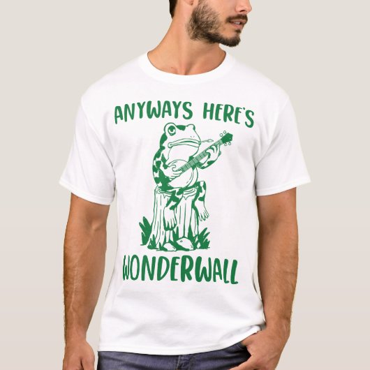 Jedenfalls hier ist Wonderwall Funny Frog T-Shirt (Vorderseite)