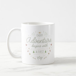 Jeder Abenteuer ein erster Schritt Kaffeetasse