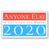 Jeder andere 2020: Es kann sich nicht verschlimmer Aufkleber (Vorderseite)