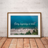 Jeder Anfang ist ein hartes Sprichwort Poster