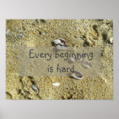 Jeder Anfang Weisheit Sprichwort Foto Poster (Vorne)