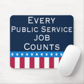 Jeder Arbeitsplatz im öffentlichen Dienst zählt - Mousepad (Mit Mouse)