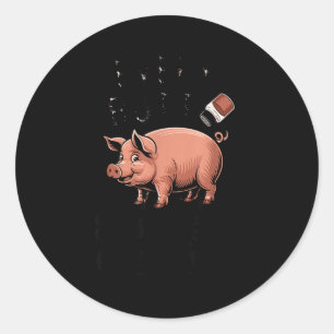 Jeder Arsch verdient eine gute Massage - Schwein B Runder Aufkleber