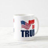 Jeder außer Trump Kaffeetasse (VorderseiteRechts)
