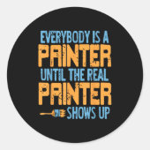 Jeder beansprucht den Status eines Malers bis zum Runder Aufkleber (Vorderseite)