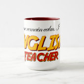 Jeder bleibt ruhig...Englischlehrer Tasse (Zentrum)