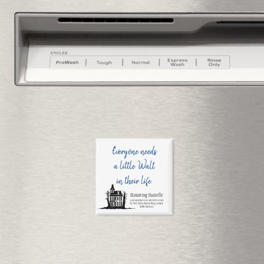 Jeder braucht ein kleines Walt Magnet (In Situ (Geschirrspüler))