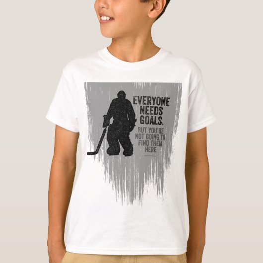 Jeder braucht Goals (Hockey)-T - Shirt (Vorderseite)