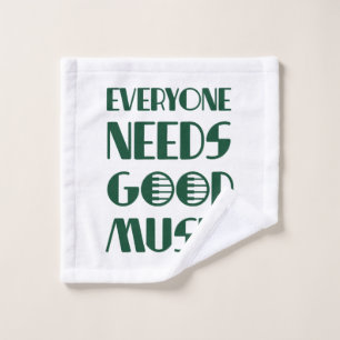 Jeder braucht gute Musik Waschlappen