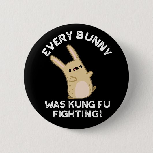Jeder Bunny Kung Fu Kämpfen Rabbit Pun Dark BG Button (Vorderseite)