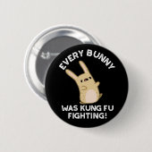 Jeder Bunny Kung Fu Kämpfen Rabbit Pun Dark BG Button (Vorne & Hinten)