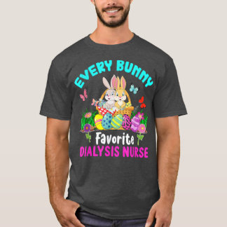 Jeder Bunny Lieblings Dialyse Nurse Niedlich Bunni T-Shirt