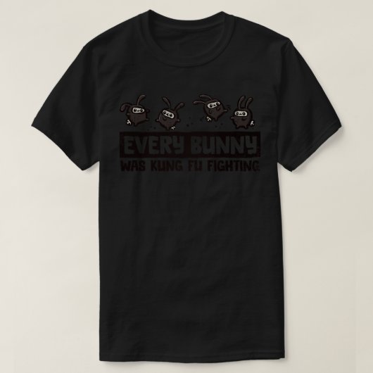 Jeder Bunny war Kung Fu Kämpfe T-Shirt (Design vorne)