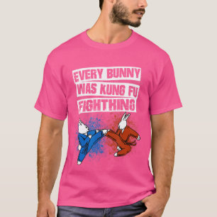 Jeder Bunny war Kung Fu kämpfen Funny Kung Fu Shi T-Shirt