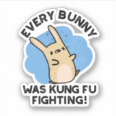Jeder Bunny war Kung Fu kämpfen Funny Rabbit Pun Aufkleber (Vorderseite)