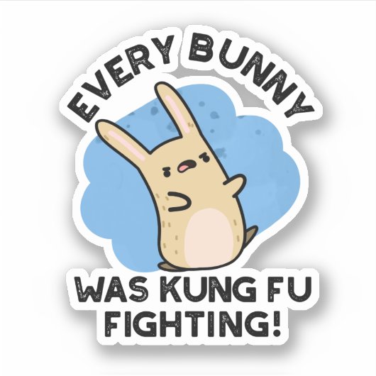 Jeder Bunny war Kung Fu kämpfen Funny Rabbit Pun Aufkleber (Vorderseite)