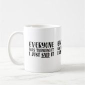 Jeder dachte darüber nach.. Meme-Tasse Kaffeetasse (Links)