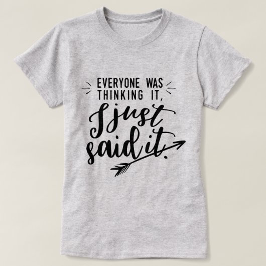 Jeder dachte darüber nach.. T-Shirt (Design vorne)