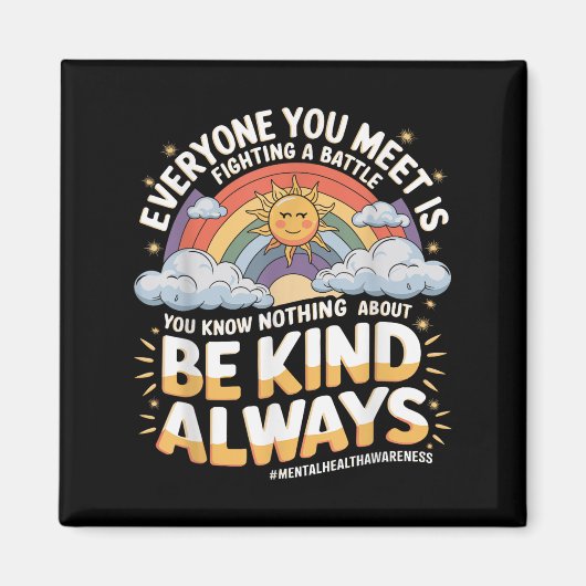 Jeder, den Sie treffen, kämpft gegen eine Schlacht Magnet (Vorne)