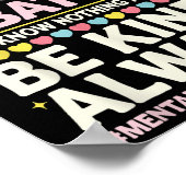 Jeder, den Sie treffen, kämpft gegen eine Schlacht Poster (Ecke)