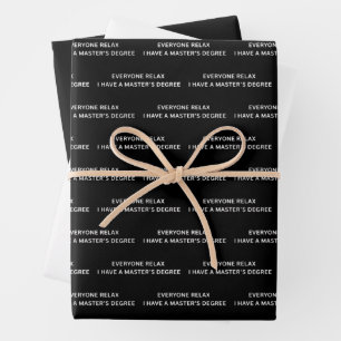Jeder entspannt sich, ich habe einen Master-Abschl Geschenkpapier Set