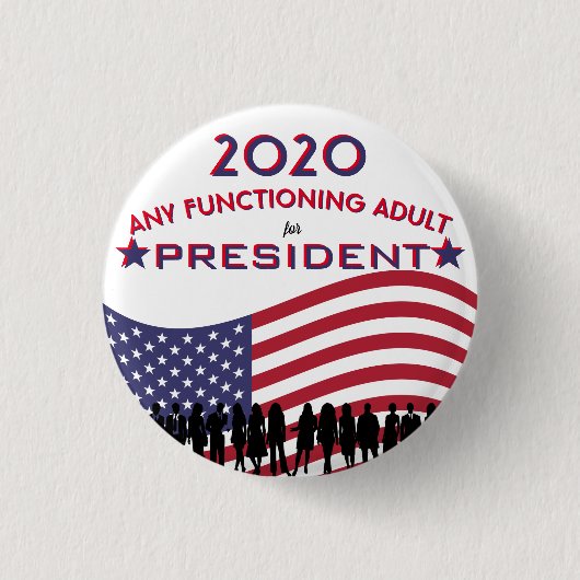 Jeder Erwachsene für das Button der Präsidentschaf (Vorderseite)