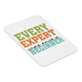 Jeder Experte war einmal Anfänger Magnet (Rechte Seite)