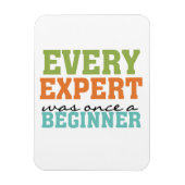 Jeder Experte war einmal Anfänger Magnet (Vertikal)