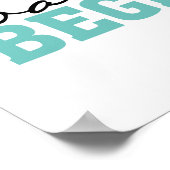 Jeder Experte war einmal Anfänger Poster (Ecke)