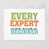 Jeder Experte war einmal Anfänger Postkarte (Vorderseite)