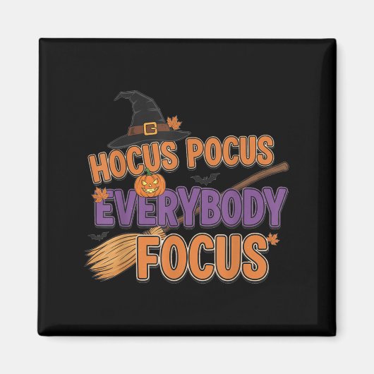 Jeder fokussiert lustige Halloween-Lehrer Magnet (Vorne)