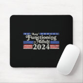 Jeder funktionierende Erwachsene 2024 Funny Retro  Mousepad (Mit Mouse)