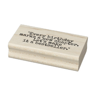 „Jeder Geburtstag markiert ein neues Kapitel. Lass Gummistempel