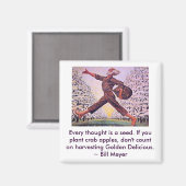 Jeder Gedanke ist ein Samen Magnet (Vorderseite/Rückseite)