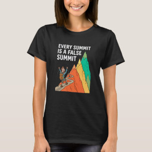 Jeder Gipfel ist ein falscher Gipfel Lustiger Wand T-Shirt