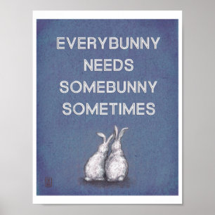 Jeder Hase braucht ein Hasen Poster Druck Blau