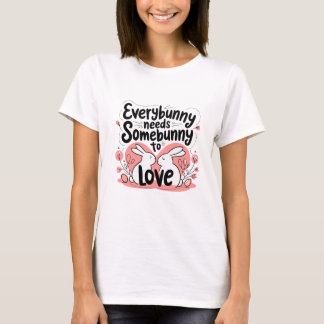 jeder Hase braucht etwas Sonne zur Liebe T-Shirt