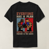Jeder hat einen Plan, bis er in den T-Shirt (Design vorne)