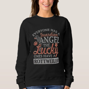 Jeder hat einen Wächter Angel Lucky hat einen R Sweatshirt