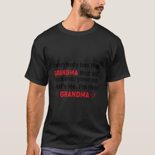 Jeder hat Oma O wird jeden beschimpfen T-Shirt (Vorderseite)