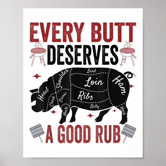 Jeder Hintern verdient ein gutes Rub Funny Schwein Poster (Vorne)
