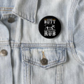 Jeder Hintern verdient eine gute Grillen über rauc Button (Beispiel)