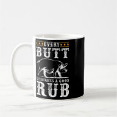Jeder Hintern verdient eine gute Grillen über rauc Kaffeetasse (Links)