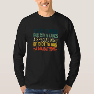 Jeder Idiot kann laufen, aber es braucht eine beso T-Shirt