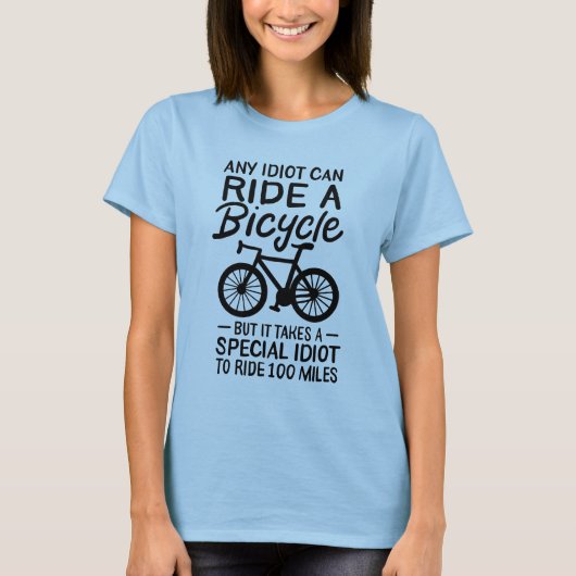 Jeder Idiot kann mit dem Fahrrad auf sonnige Weise T-Shirt (Vorderseite)