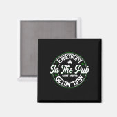 Jeder im Pub bekommt Tippy zum St Patricks Day Magnet (Vorderseite/Rückseite)