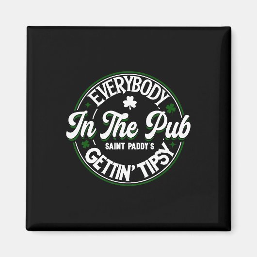 Jeder im Pub bekommt Tippy zum St Patricks Day Magnet (Vorne)