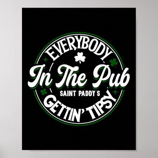 Jeder im Pub bekommt Tippy zum St Patricks Day Poster (Vorne)