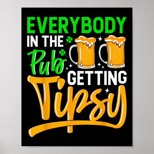 Jeder im Pub wird 2024 St. Patrick betrunken Poster (Vorne)