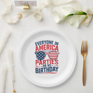 Jeder in Amerika feiert an meinem Geburtstag  Pappteller